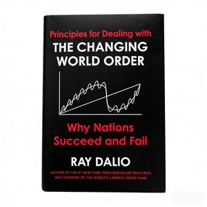 El orden mundial cambiante: por qué las naciones exitosas y las fracasadas exitan y fracasan, de Ray <span class=keywords><strong>Dalio</strong></span> - Product Image 6