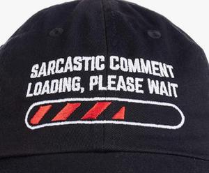 Comentario sarcástico <span class=keywords><strong>Cargando</strong></span> Por favor espere Humor de sarcasmo divertido para hombres Mujeres Gorra de béisbol Sombrero de papá Negro - Product Image 2