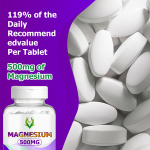 Factory Wholesale 500mg Magnesium Tablet Support Muscle Relaxation Promote Heart Health Magnesium <b>Supplement</b> Bone Support Tablet - Product Image 4