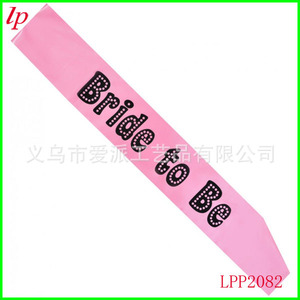 Correa de hombro rosa para futura novia, accesorio de tela para fiestas, despedidas de soltero y eventos LPP2082 - Product Image 1