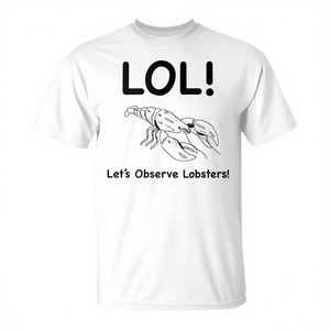 T-shirt unisexe « Lol Lets Observe Lobsters », taille adulte moyenne, design humoristique - Product Image 2