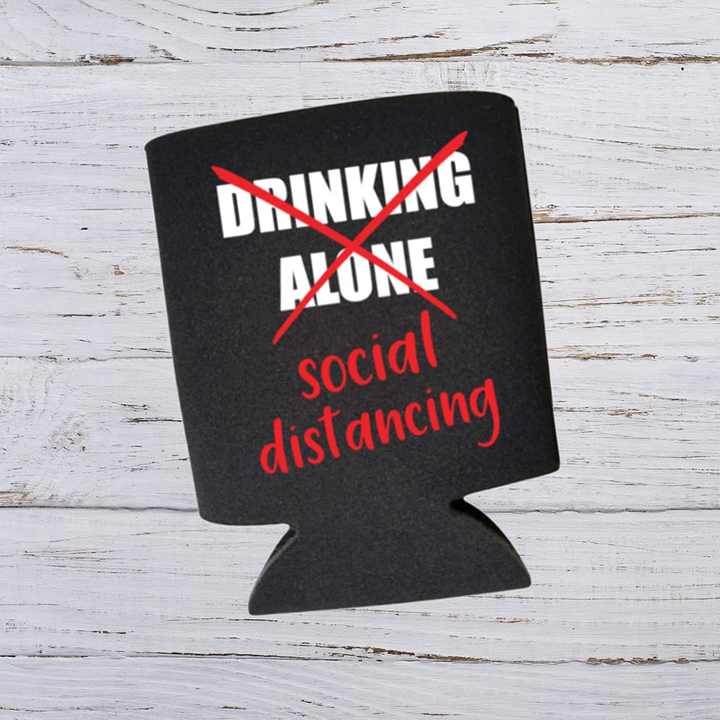 TD Funny Can Cooler for Social Distancing Drinkware Accessory-Not Drinking Alone!