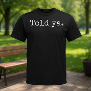 Maglietta Promozionale 'I'm Always Right' 'I Know Everything' - Product Image 3