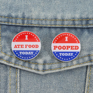 Эмалевый значок «Я сегодня съел еду» с юмористической цитатой, забавная брошь, награда на каждый день, значок на лацкан, ювелирные изделия, подарки оптом - Product Image 1