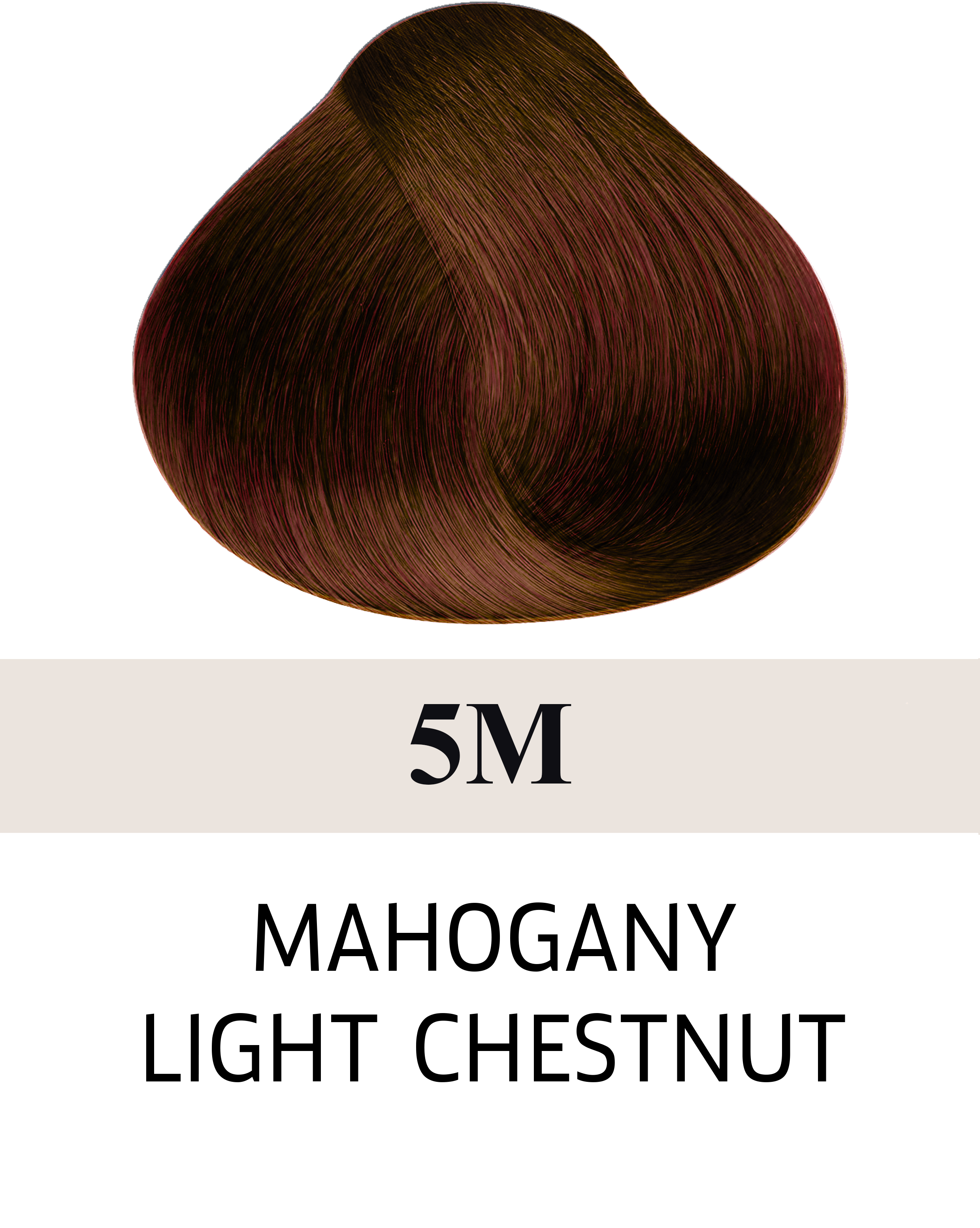 5M Mahogany Light Chestnut