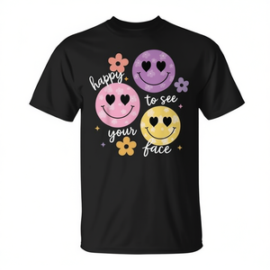 Camiseta Happy To See Your Face de manga corta con cuello redondo, unisex, para adultos, regreso a la escuela, graduación, impresión digital - Product Image 2