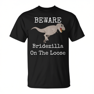 Bridezilla <b>On</b> <b>The</b> Loose Wedding T-Shirt <b>Future</b> Bride Design Black Crewneck - Product Image 2
