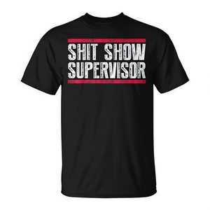 Camiseta de Supervisor de la Situación Desastrosa para Mamá, Papá, Jefe, Gerente, Maestro - Product Image 2