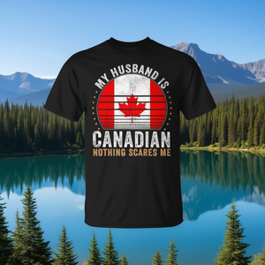 Mi marido es canadiense, nada me asusta - Camiseta promocional divertida - Product Image 3