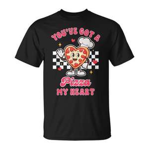 Idée cadeau pour les amateurs de pizza pour la Saint-Valentin 'You've Got a Pizza That My Heart T-Shirt' - T-shirt promotionnel - Product Image 1