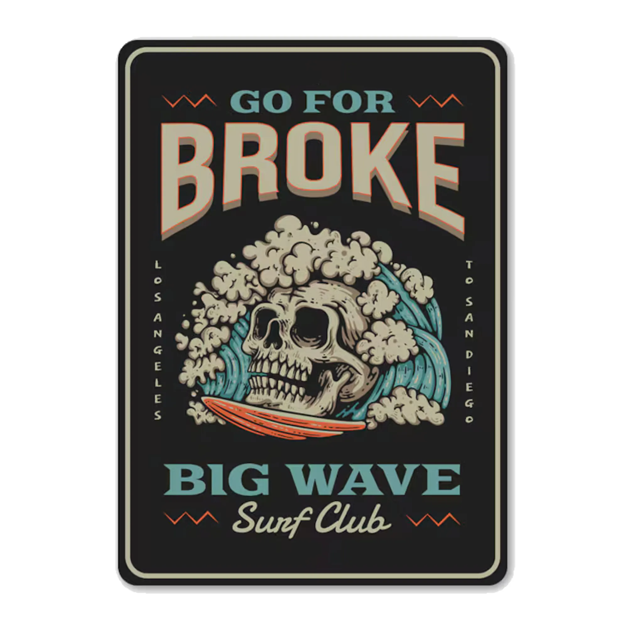 Go For Broke Big Wave Surf Club Sign Beach House Wall decoro surfisti paradiso segno regalo di qualità in metallo segno 8x12 pollici