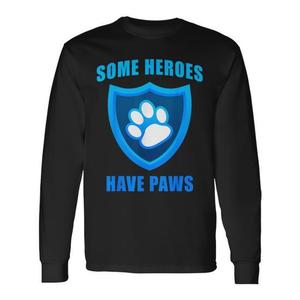 Maglietta a maniche lunghe Some Heroes Have Paws - Product Image 1