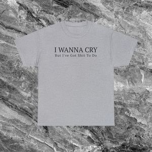 T-shirt I Wanna Cry a maniche corte in cotone unisex con scollo rotondo, divertente maglietta con meme - Product Image 2