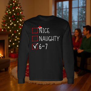 T-shirt à manches longues « Nice Naughty 6-7 Christmas Meme » – Vêtement amusant pour les fêtes de fin d'année, idéal pour les réunions de famille en hiver pour adultes - Product Image 3