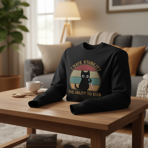 Camiseta de manga larga Black Cat I Have Stability Ability To Stab Meme - Product Image 1