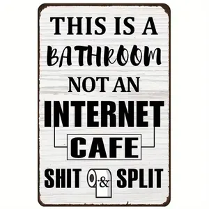 1pc 12x8 Inch/30*20cm Funny Sarcastic Metal Tin Sign Bathroom Decor Wall Decor Signs This Is Bathroom Not An Internet