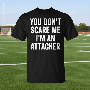 T-shirt Premium « You Don't Scare Me I'm An Attacker Lacrosse Player » - Product Image 3