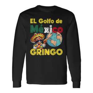 Camiseta de manga larga El Golfo De Mexico Gringo - Product Image 1