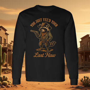 Camiseta de manga larga You Just Yee'd Your Last Haw Outlaw Cowboy Raccoon - Product Image 3