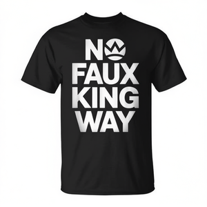 เสื้อยืด No Faux King Way สีดำ คอกลม สำหรับผู้ใหญ่ ไซส์กลาง - Product Image 2