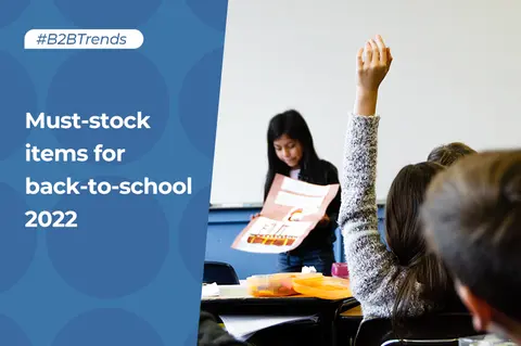 13 must-stock items for back-to-school 2022: Alibaba.com’s top picks