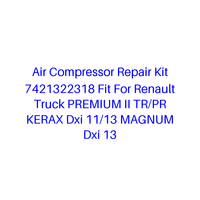 Kit de réparation de compresseur d'air 7421322318 adapté pour camion Renault PREMIUM II TR/PR KERAX Dxi 11/13 MAGNUM Dxi 13