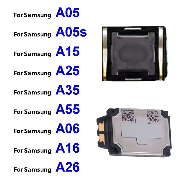 Earpiece Speaker for Samsung Galaxy A05 A05S A15 A25 A35 A55 A06 A16 A26 A36 A56 4G 5G Ear Speaker Flex Cable Repair Parts