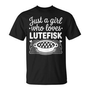 เพียงแค่ผู้หญิงที่รัก lutefisk เสื้อยืด unisex ขนาดผู้ใหญ่ S M L XL XXL - Product Image 1