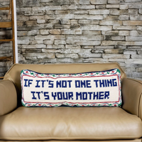 Si ce n'est pas une chose, c'est ta mère - Coussin de canapé personnalisé avec broderie, coussin lombaire extensible, taie d'oreiller en point de croix