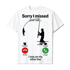 Désolé, j'ai manqué votre appel, canne à pêche, <span class=keywords><strong>blague</strong></span> amusante, <span class=keywords><strong>blague</strong></span> de papa, t-shirt - Product Image 5