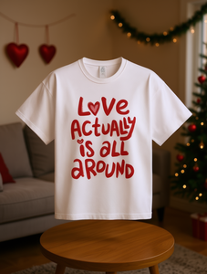 T-shirt Oversize da Donna Taglie Forti Bianca Morbida Traspirante Casual Girocollo Stampa Termotrasferibile Love Actually Is All Around - Product Image 2