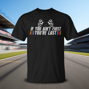 Camiseta If You Ain't First You're Last Racing, color negro, talla mediana para hombre - Product Image 3