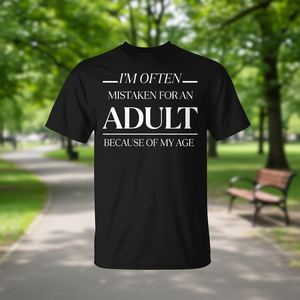 Je suis souvent prisé pour un adulte à cause de mon âge, t-shirt pour hommes - Product Image 3