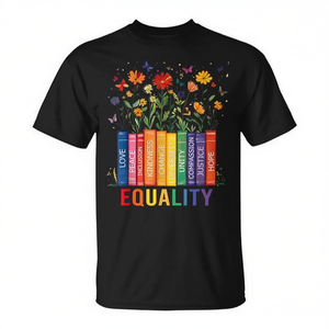 T-shirt Fierté LGBT avec motifs Égalité, Amour, Paix, Gentillesse, Livres et Fleurs - Product Image 2