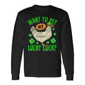 Camiseta de manga larga Want To Pet My Lucky Cock St Patricks Day Leprechaun - Product Image 1