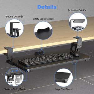 Plateforme coulissante sous le bureau pour accessoires de maison Ningbo, <span class=keywords><strong>support</strong></span> de <span class=keywords><strong>clavier</strong></span> à fixation C-Clamp, vente directe usine - Product Image 2