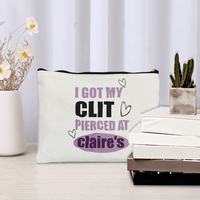 I Got My Clit Pierced at Clarie's Pattern Trousse de maquillage personnalisée, sac de rangement de voyage pour articles de toilette, pochette à cosmétiques, enterrement de vie de jeune fille