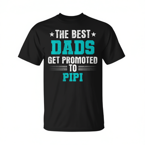 Camiseta para los mejores papás promocionados como Pipi, para uso personal o como regalo - Product Image 2