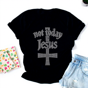Catégorie <span class=keywords><strong>de</strong></span> produit Personnalisé Bling 'Not Today <span class=keywords><strong>Jesus</strong></span>' Iron-On Rhinestone Heat Transfer Design by Factory Rhinestones - Product Image 1