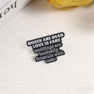 Pin de Esmalte 'Las Rosas Están Muertas, El Amor Es Falso', Broche 'Las Bodas Son Básicamente Funerales Con Pastel', Pin de Joyería Anti-Romance, Regalo para Amigo - Product Image 2