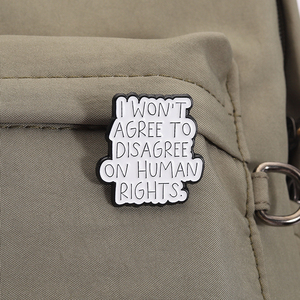 Non accetterò di non essere d'accordo sulle spille smaltate dei diritti umani citazioni di cartoni animati divertenti spille con distintivo con risvolto zaino regalo per amico - Product Image 3