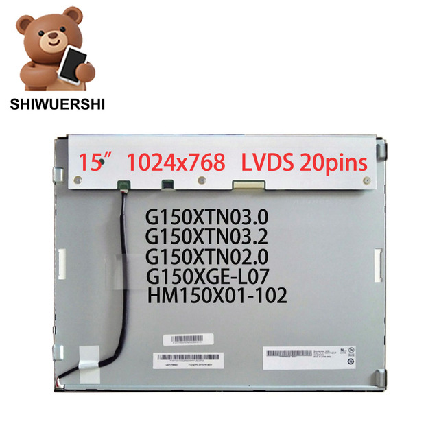 Hot Sell 15Inch 1024x768 LVDS20pins Lcd Screen G150XTN03.0 G150XTN03.2 G150XTN02.0 G150XGE-L07 HM150X01-102 for Industrial Panel