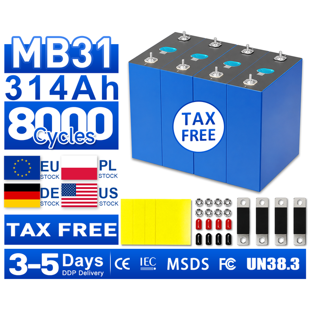 Grade-A MB31 LiFePO4 Cell 314Ah 330Ah EU Stock Wholesale DDP Europe for Home Backup Power UN38.3 DDP Fast Delivery LFP