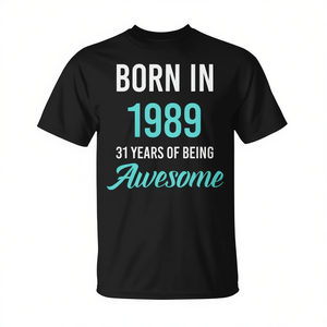 T-shirt Born In 1989 31 Years Of Being Awesome - Product Image 2
