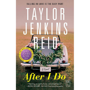 After I Do de l'auteur Taylor Jenkins Reid, impression de livre broché personnalisé à couverture souple - Product Image 1
