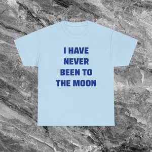 T-shirt "Non ho mai visto la Luna" - Maglietta divertente e sarcastica con meme, regalo spaziale, design astronauta e alieno - Product Image 2