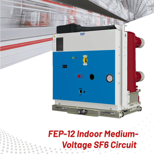 เบรกเกอร์กั๊กแก๊ส SF6 แรงดันปานกลาง FEP-12KV แบบถอดได้ สำหรับใช้ภายในอาคาร 12kV 3 เฟส สำหรับสวิตช์เกียร์ KYN28 - Product Image 5