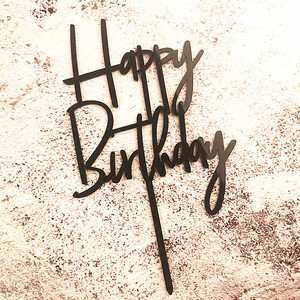 ท็อปเปอร์เค้กอะคริลิค น้ำผึ้งและความหวาน สุขสันต์วันเกิด สีดำ ทอง เงิน โรสโกลด์ ของตกแต่งงานวันเกิด - Product Image 3