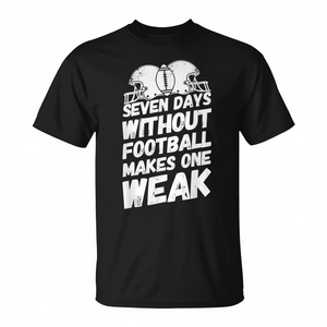 <b>Football</b> <b>Watch</b> Party T-Shirt Seven Days Without <b>Football</b> Makes One Weak Design Unisex Adult Crew Neck Short Sleeve - Product Image 2