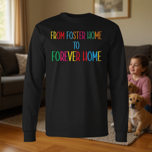 Camiseta de manga larga de adopción From Foster Home To Forever Home - Product Image 3